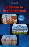 Schüsse im Dreiländereck Schüsse im Dreiländereck
