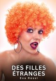 Des filles étranges
