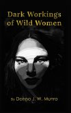 Dark Workings of Wild Women (eBook, ePUB)