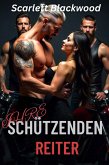 Ihre Schützenden Reiter (eBook, ePUB) Ihre Schützenden Reiter (eBook, ePUB)
