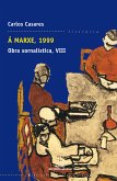 Á marxe, 1999. Obra xornalística VIII (eBook, ePUB) Á marxe, 1999. Obra xornalística VIII (eBook, ePUB)