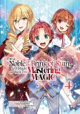 I'm a Noble on the Brink of Ruin, So I Might as Well Try Mastering Magic (Manga): Volume 4 (eBook, ePUB)