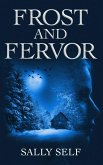 Frost and Fervor (eBook, ePUB)