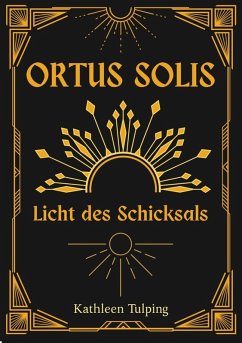 Ortus Solis 1 (eBook, ePUB) - Tulping, Kathleen