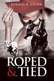Roped & Tied (eBook, ePUB) Roped & Tied (eBook, ePUB)