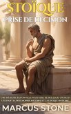 Stoïque Prise De Décision (eBook, ePUB)