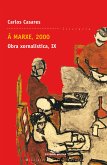 Á marxe 2000. Obra xornalística IX (eBook, ePUB) Á marxe 2000. Obra xornalística IX (eBook, ePUB)