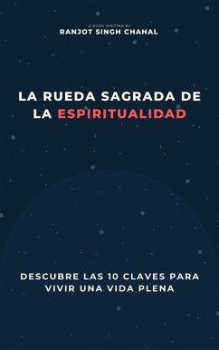 Cover La Rueda Sagrada de la Espiritualidad (eBook, ePUB)