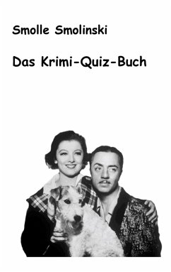 Das Krimi-Quiz-Buch (eBook, ePUB) - Smolinski, Smolle