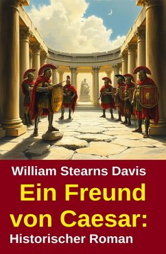 Cover Ein Freund von Caesar: Historischer Roman (eBook, ePUB)