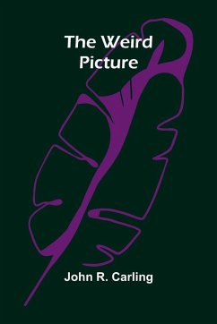 The Weird Picture - John R. Carling