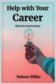 Help with Your Career Help with Your Career