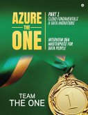 Azure The One - Part 1 Azure The One - Part 1