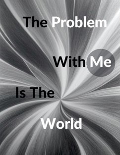 The Problem With Me Is The World - Oulida, Ayoub