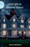 Midnight at Morrow Manor