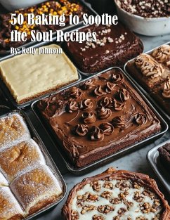 Cover 50 Baking to Soothe the Soul Recipes