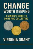 Change Worth Keeping Change Worth Keeping