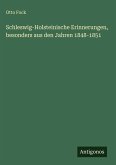 Schleswig-Holsteinische Erinnerungen, besonders aus den Jahren 1848-1851