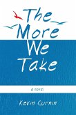 The More We Take
