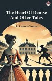 The Heart Of Denise And Other Tales The Heart Of Denise And Other Tales