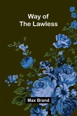 Way Of The Lawless