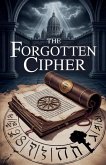 The Forgotten Cipher