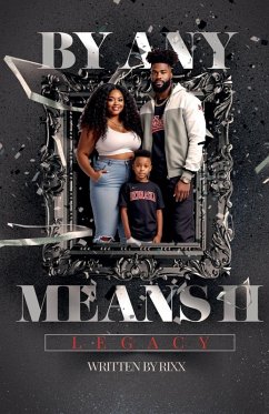 By Any Means II - Bass, Ellington "RIXX" Sr