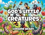 God's Little Creatures