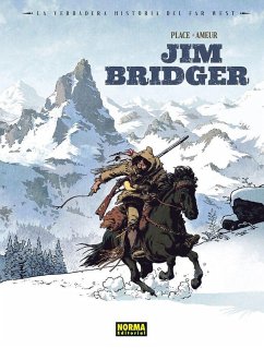 Cover LA VERDADERA HISTORIA DEL FAR WEST: JIM BRIDGER