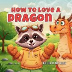 How to Love a Dragon