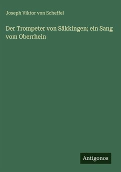 Cover Der Trompeter von Säkkingen; ein Sang vom Oberrhein