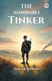 The Admirable Tinker The Admirable Tinker