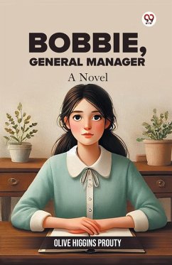 Cover Bobbie, General Manager A Novel