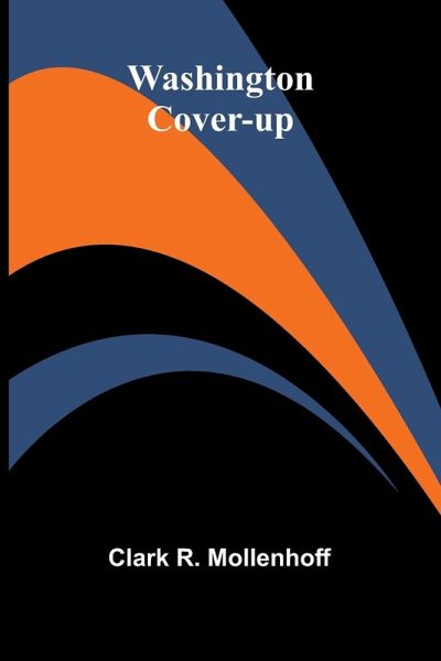 Washington Cover-Up Washington Cover-Up