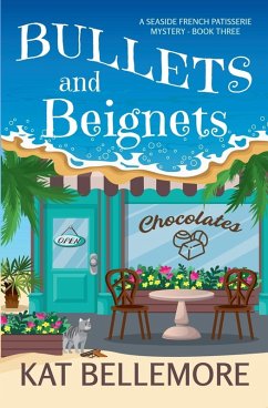 Bullets and Beignets - Bellemore, Kat