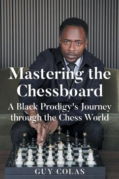 Mastering the Chessboard - Colas, Guy