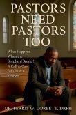 Pastors Need Pastors Too Pastors Need Pastors Too