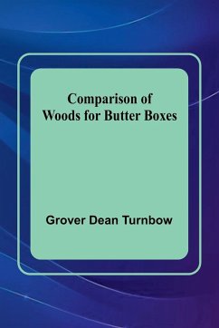 Cover Comparison Of Woods For Butter Boxes