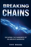 Breaking Chains Breaking Chains