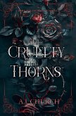 The Cruelty of Thorns The Cruelty of Thorns