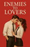 Enemies to lovers Enemies to lovers