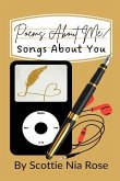 Poems About Me / Songs About You Poems About Me / Songs About You