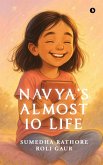 Navya's Almost 10 Life