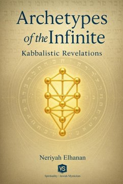 Cover Archetypes of the Infinite - Kabbalistic Revelations