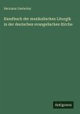 Handbuch der musikalischen Liturgik in der deutschen evangelischen Kirche