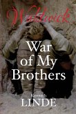 War of My Brothers