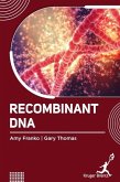 Recombinant DNA Recombinant DNA