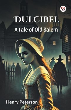 Cover Dulcibel A Tale of Old Salem