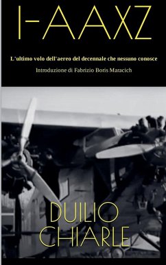 Cover I-AAXZ - L'ultimo volo dell'aereo del decennale che nessuno conosce