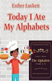 Today I Ate My Alphabets Today I Ate My Alphabets